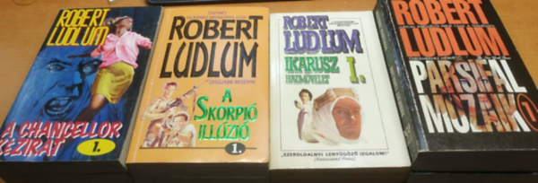 Robert Ludlum - 8 db Robert Ludlum: A Chancellor kzirat 1.-2. + A skorpi illzi 1.-2. + Ikarusz hadmvelet I.-II. + Parsifal mozaik 1.-2. (4 regny, 8 ktetben)