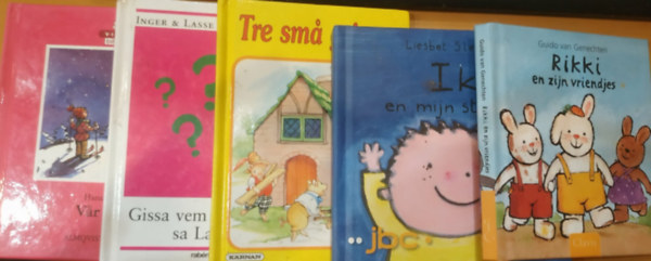 Guido Van Genechten, Rene Cloke (ill.), Marita Palm, Inger Och Lasse Sandberg, Liesbet Slegers, Hans Peterson - 5 db holland mese: Ik en mijn straat + Gissa vem jag är i dag? sa Labolina + Tre sma grisar + Rikki en zijn vriendjes + Var mane