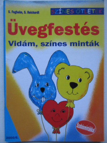 Feghelm-Reichardt - vegfests - vidm, sznes mintk - Sznes tletek