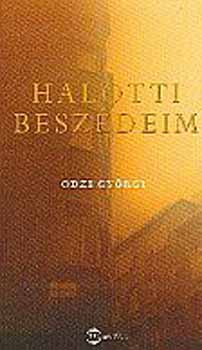 Odze Gy�rgy - Halotti besz�deim