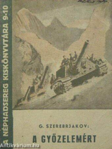 G. Szerebrjakov - A győzelemért