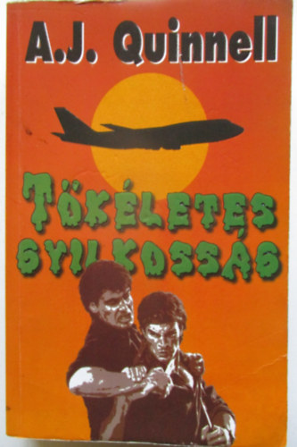 A.J. Quinnell - Tkletes gyilkossg