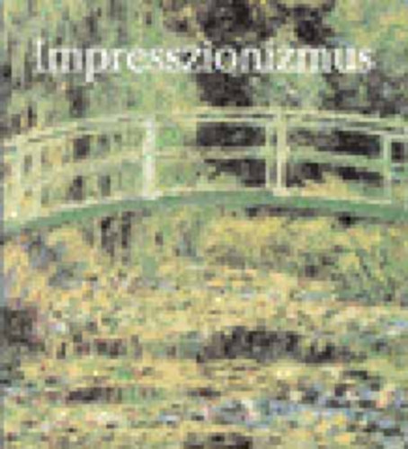 Eperjessy Lszl (szerk.) - Impresszionizmus