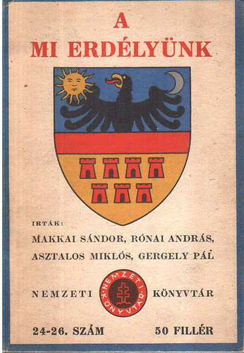 Makkai S.-R�nai P.-Asztalos M. - A mi erd�ly�nk