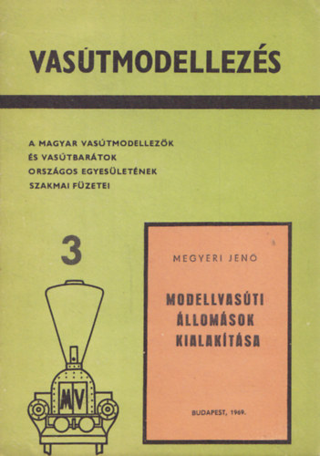 Megyeri Jen - Vastmodellezs 3 - Modellvasti llomsok kialaktsa