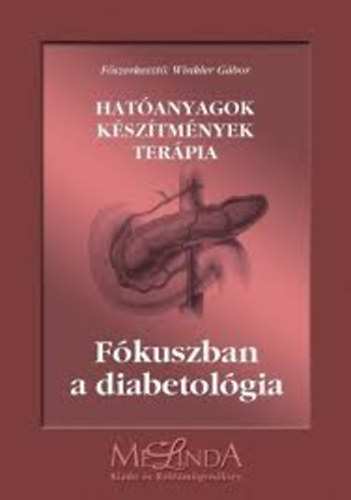 Winkler Gbor dr. - Fkuszban a diabetolgia