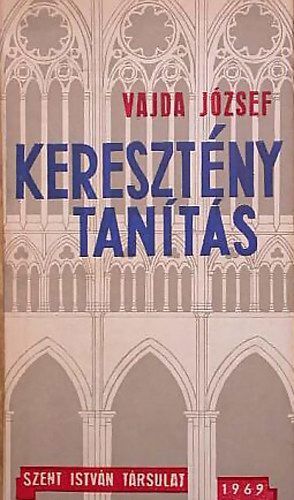 Vajda Jzsef - Keresztny tants
