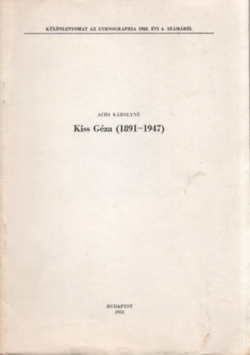 Achs Krolyn - Kiss Gza 1891-1947