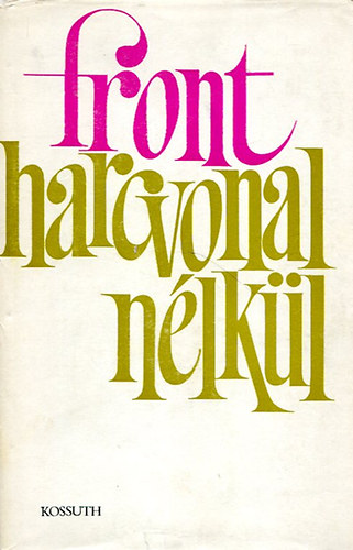 V.Kozsevnyikov - Front harcvonal nélkül