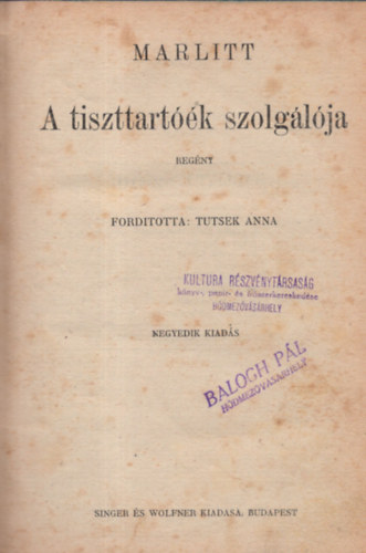 Marlitt E. - A tiszttartk szolglja