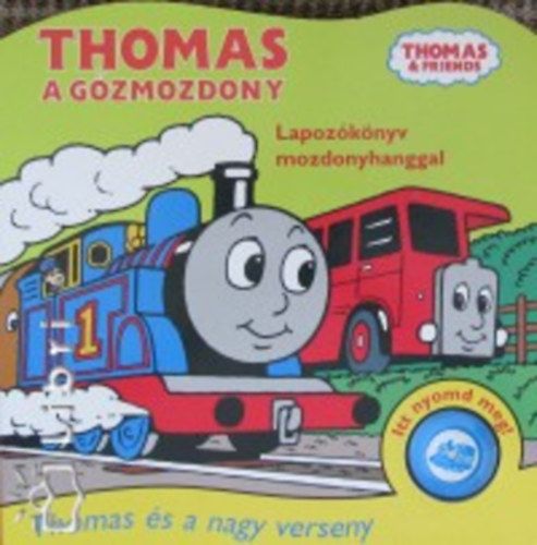 Thomas �s a nagy verseny - Lapoz�k�nyv mozdonyhanggal