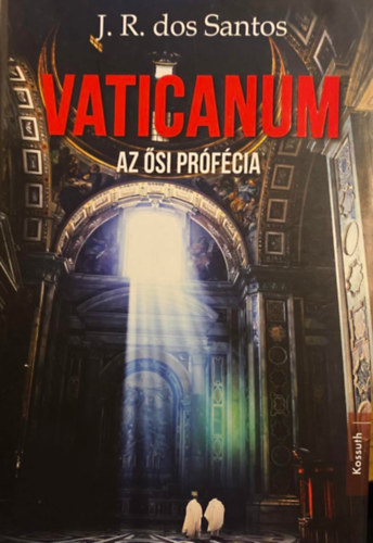 Jos� Rodrigues dos Santos - Vaticanum - Az �si pr�f�cia
