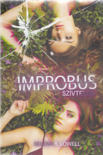 Selena B. Lowell - Improbus - Szívtelen