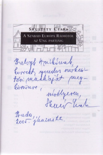 Skult�ty Csaba - A szabad Eur�pa R�di�t�l az Ung partj�ig