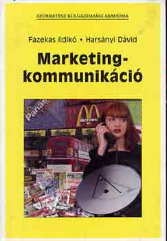 Fazekas Ildik�-Hars�nyi D�vid - Marketingkommunik�ci�