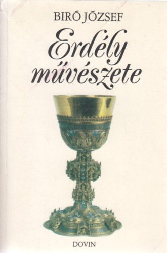 Bir Jzsef - Erdly mvszete