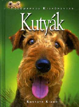 Kossuth Kiad� - Kuty�k - Tudom�nyos kisk�nyvt�r