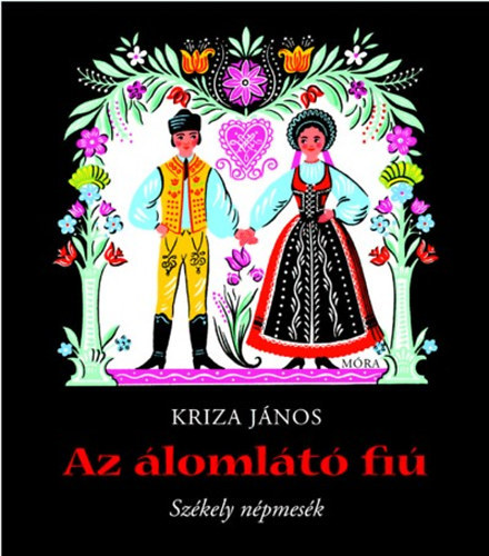 Keresztes Dra (rajz); Boldizsr Ildik - Az lomlt fi - Furfangos magyar npmesk