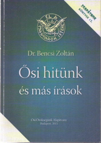 Dr. Bencsi Zolt�n - �si hit�nk �s m�s �r�sok