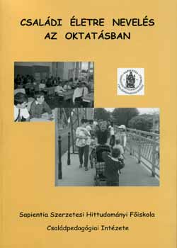 Hortobgyin Nagy gnes - Csaldi letre nevels az oktatsban