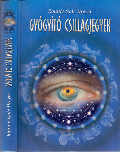 Ronnie Gale Dreyer - Gygyt csillagjegyek
