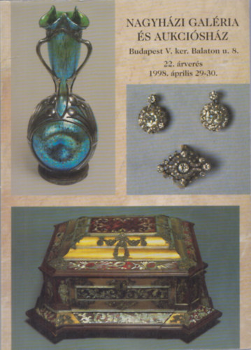 Nagyhzi Galria s Aukcishz - 22. mtrgyrvers - 1998. prilis 29-30.