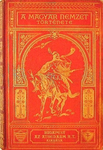 Szilágyi Sándor (szerk.) - A Magyar Nemzet Története VII.