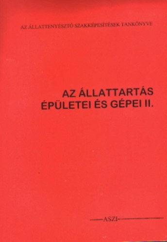 rvai Andrs - Az llattarts pletei s gpei II.