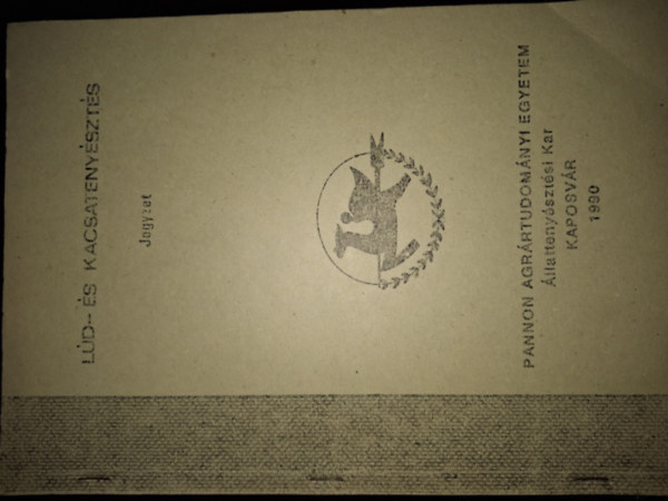 Dr. Ballay Attila (f�iskolai docens) - L�d- �s kacsateny�szt�s (Vizisz�rnyasteny�szt�s)