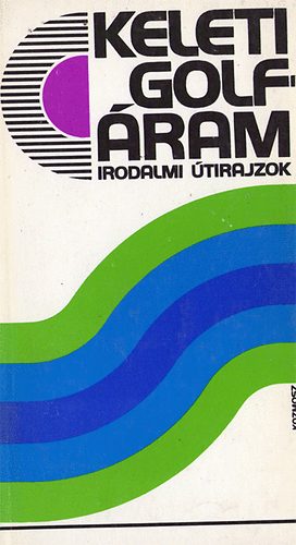 Kiss Gy. Csaba-Varga Csaba - Keleti Golf-�ram (irodalmi �tirajzok)