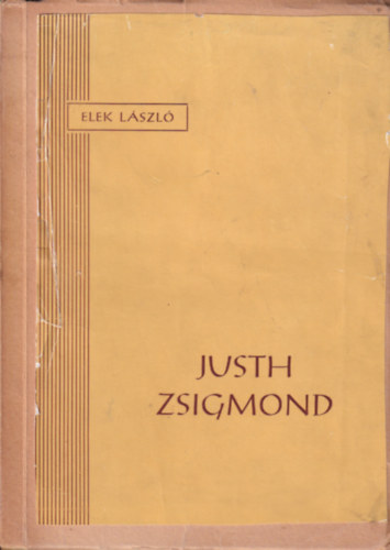 Elek László - Justh Zsigmond