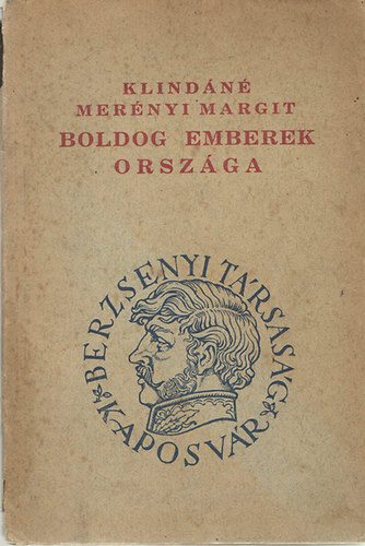 Klindn Mernyi Margit - Boldog emberek orszga