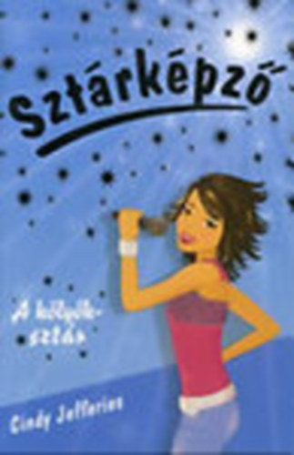 Cindy Jefferies - A k�ly�kszt�r (Szt�rk�pz� 2.)