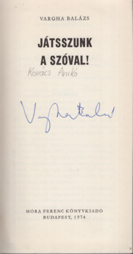 Vargha Balzs - Jtsszunk a szval!- dediklt