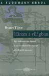 Braun Tibor - Hírem a világban