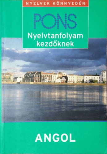 Kate Tranter - PONS Nyelvtanfolyam kezd�knek - Angol