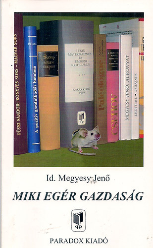 Id. Megyesy jen - Miki egr gazdasg