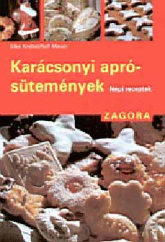 Elke Knittel; Rolf Mauer - Karcsonyi aprstemnyek - Npi receptek