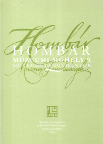 Hombr mzeumi mhely 9. mzeumi tanulmnyok