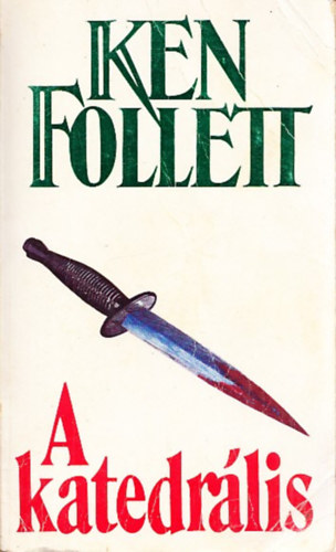 Ken Follett - A katedrlis