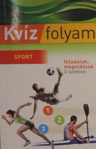 Szilgyi Rita; Gottesmann Pter - A sport rejtvnyei