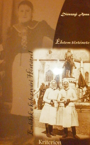 Diszegi Anna - letem trtnete - Emlkek a kolozsvri Hsttrl