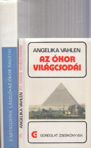 Castiglione Lszl, Angelika Vahlen - 2db korral kapcsolatos m - Angelika Vahlen: Az kor vilgcsodi + Castiglione Lszl: Az kor nagyjai