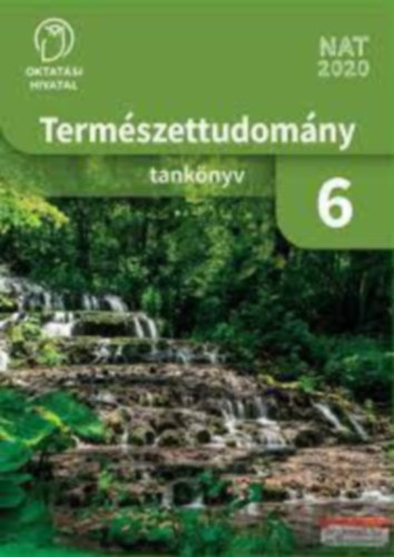 Dr. Angyal Zsuzsanna - Természettudomány 6. tankönyv