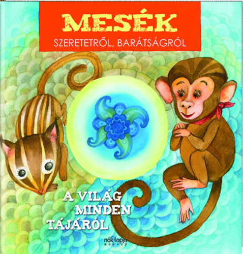 Mesk szeretetrl, bartsgrl