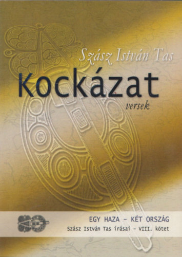 Szsz Istvn Tas - Kockzat - versek (2002-2005) (dediklt)