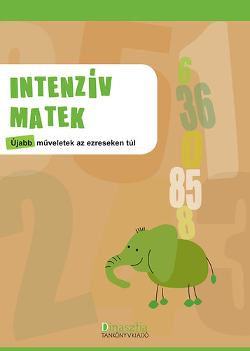 Borbly Borbla (szerk.) - Intenzv matek - jabb mveletek az ezreseken tl
