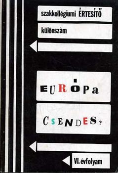 Fodor-Molnár - Európa csendes? (szakkollégiumi ért. VI. évf.)