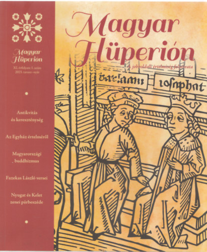 Horvth Rbert (szerk.) - Magyar Hperin - A jobboldali rtelmisg folyirata XI. vfolyam 1. szm 2023. tavasz-nyr