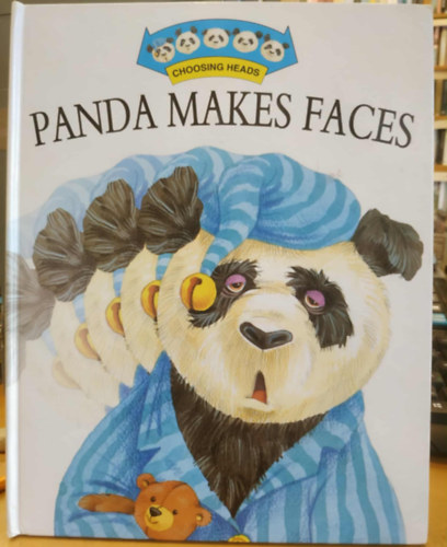 Keith Faulkner, Manhar Chauham (illus.) - Panda Makes Faces